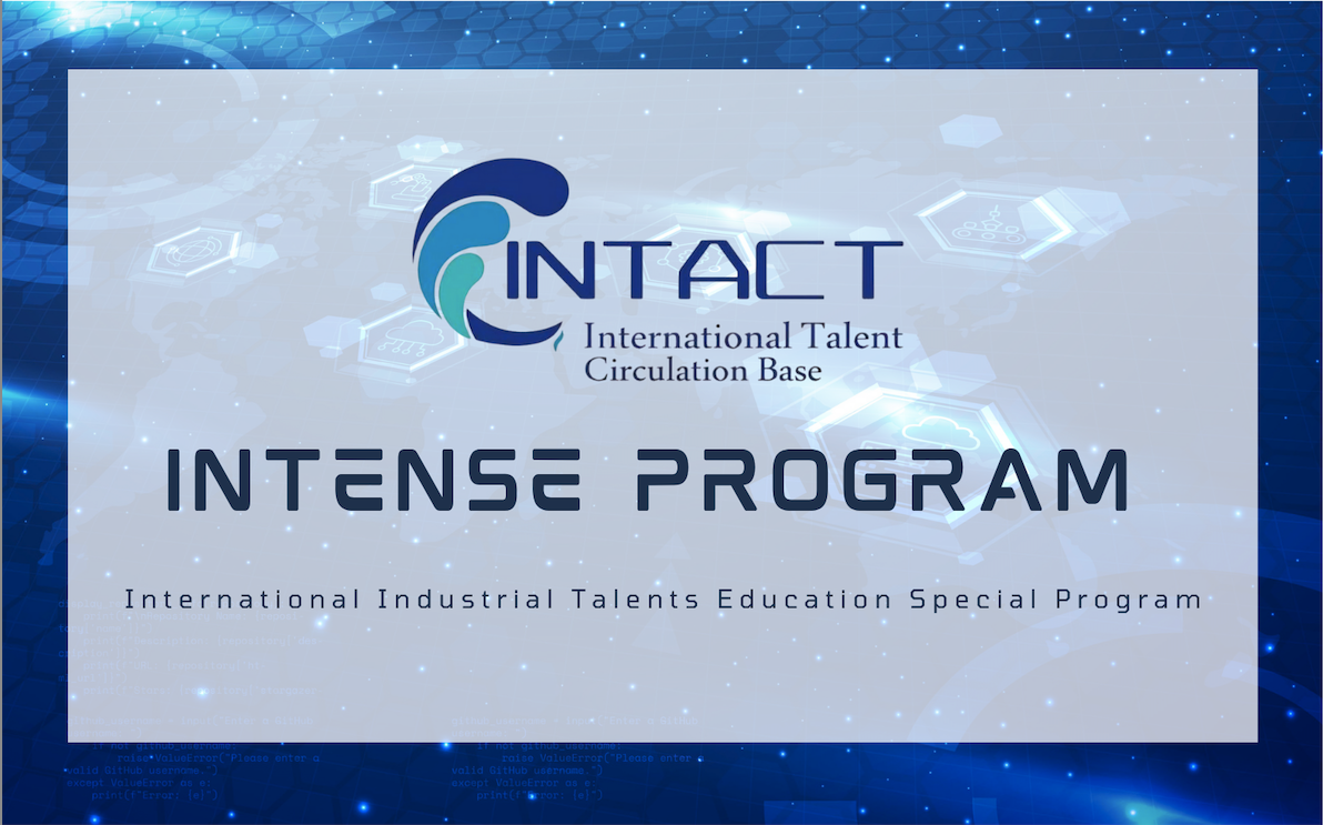 CƠ HỘI HỌC TẬP VÀ LÀM VIỆC TẠI ĐÀI LOAN: HỌC BỔNG INTENSE DÀNH CHO SINH VIÊN VIỆT NAM